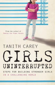Girls Uninterrupted, Tanith Carey