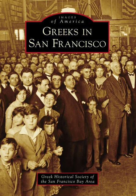 Greeks in San Francisco, Greek Historical Society of the San Francisco Bay