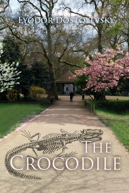 The Crocodile, Fyodor Dostoevsky