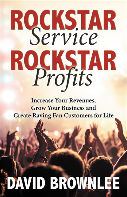 Rockstar Service, Rockstar Profits, David Brownlee