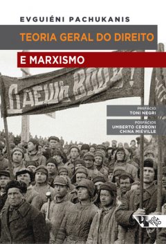 Teoria geral do direito e marxismo, Evguiéni B. Pachukanis