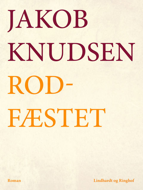 Rodfæstet, Jakob Knudsen