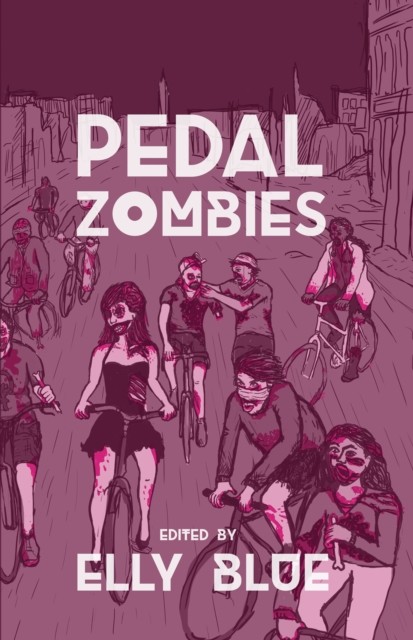 Pedal Zombies, Elly Blue