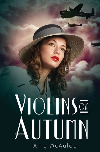 Violins of Autumn, Amy McAuley