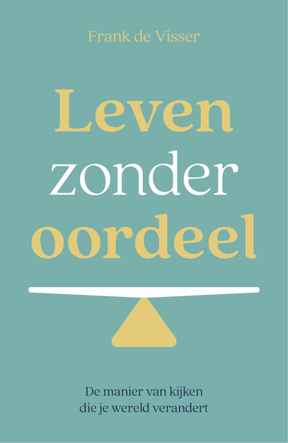 Leven zonder oordeel, Frank Visser