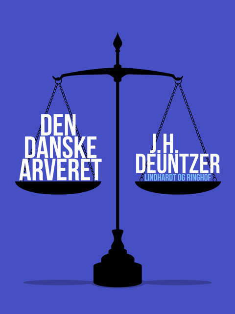 Den danske arveret, J.H. Deuntzer
