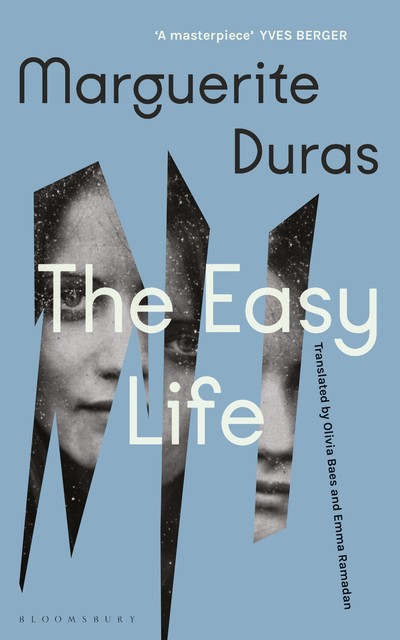 The Easy Life, Marguerite Duras