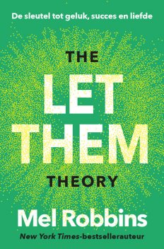 The Let Them Theory, Mel Robbins