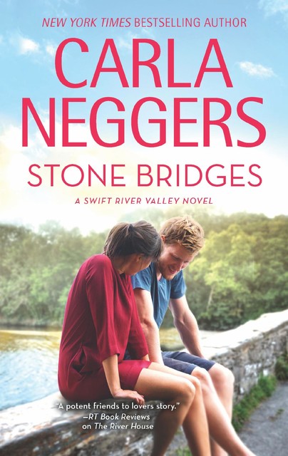 Stone Bridges, Carla Neggers