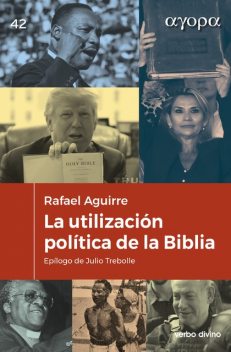 La utilización política de la Biblia, Rafael Aguirre Monasterio