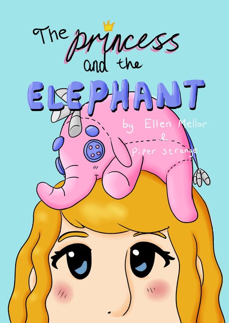 The Princess and the Elephant, Ellen Mellor