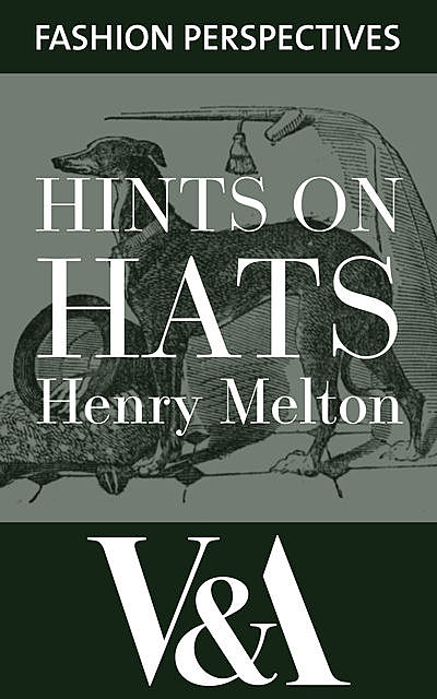 Hints on Hats, Henry Melton