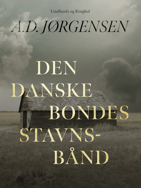 Den danske bondes stavnsbånd, A.D. Jørgensen