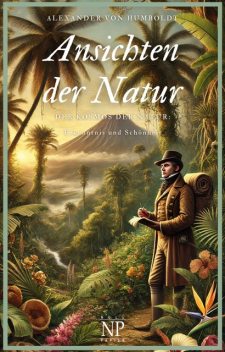 Ansichten der Natur, Alexander von Humboldt