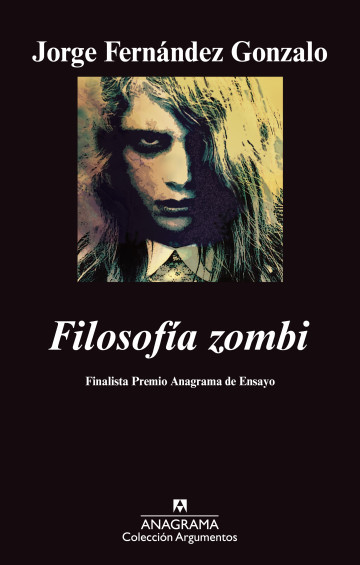 Filosofía zombi, Jorge Fernández Gonzalo