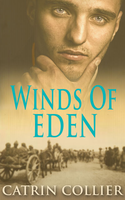 Winds of Eden, Catrin Collier