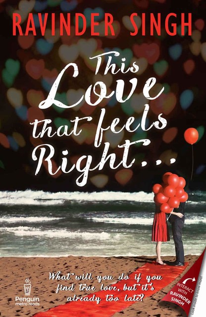 This Love that Feels Right, Singh Ravinder