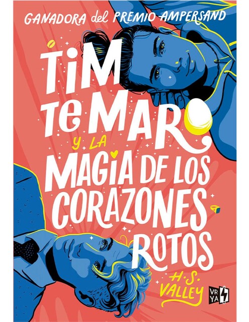 Tim te Maro y la magia de los corazones rotos, H.S. Valley