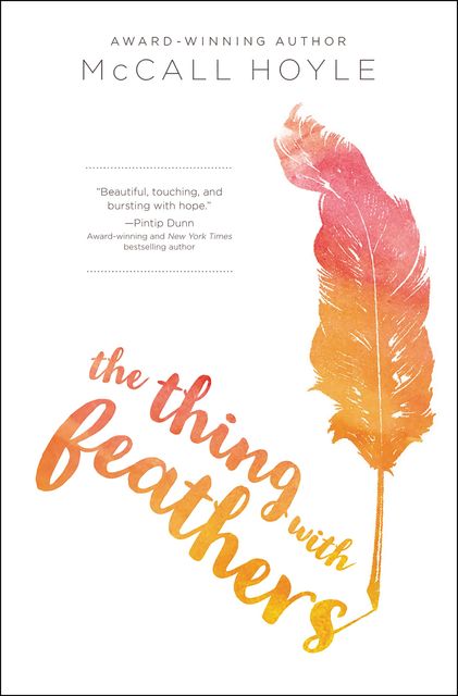 The Thing with Feathers, McCall Hoyle