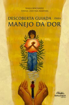 Descoberta Guiada para Manejo da Dor, Teresa Cristina Martins Silva