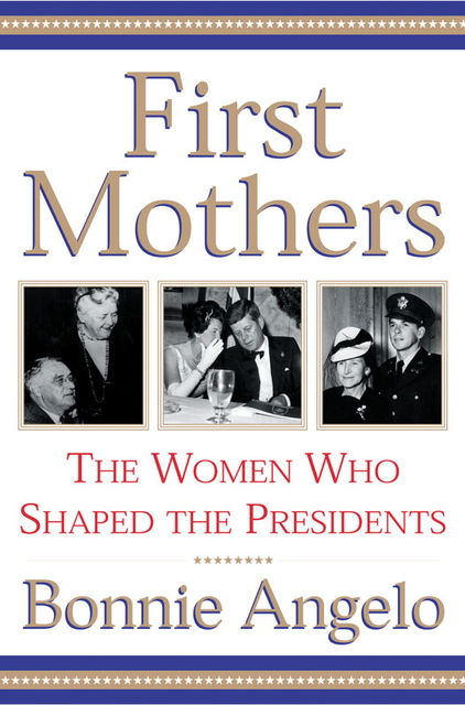 First Mothers, Bonnie Angelo