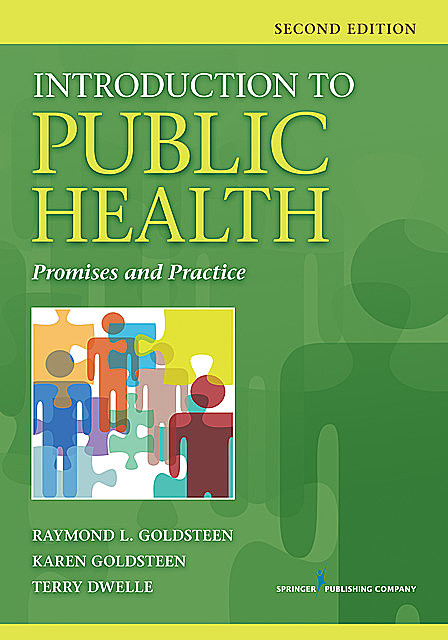 Introduction to Public Health, DrPH, MPH, Karen Goldsteen, Raymond L. Goldsteen