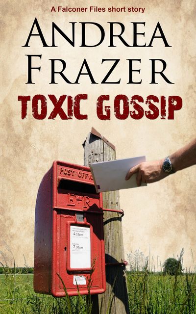 Toxic Gossip, Andrea Frazer