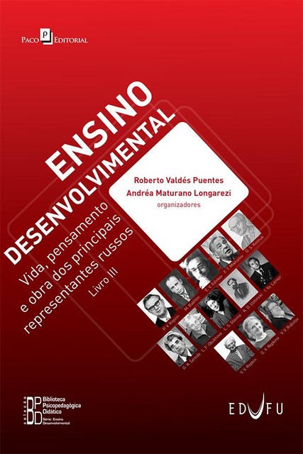 Ensino Desenvolvimental, Andréa Maturano Longarezi, Roberto Valdés Puentes