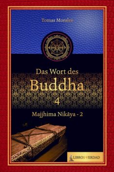 Das Wort des Buddha – 4, Tomás Morales y Durán