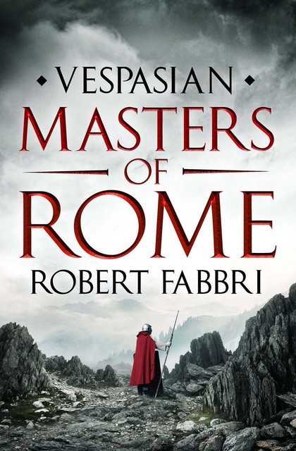Masters of Rome, Robert Fabbri