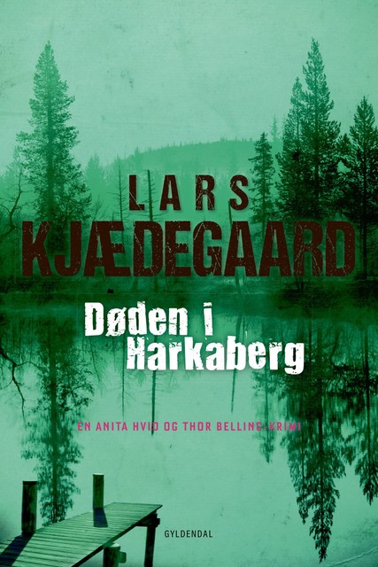 Døden i Harkaberg, Lars Kjædegaard