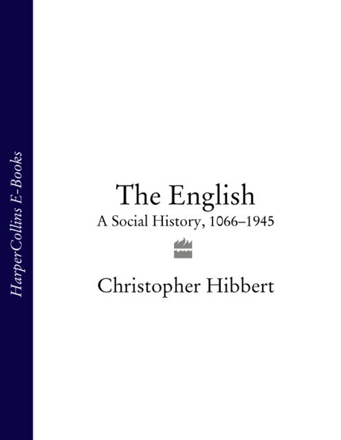 The English, Christopher Hibbert