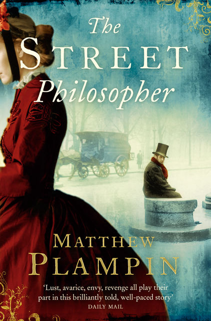 The Street Philosopher, Matthew Plampin