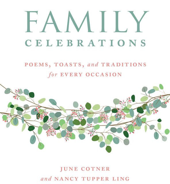 Family Celebrations, June Cotner, Nancy Tupper Ling
