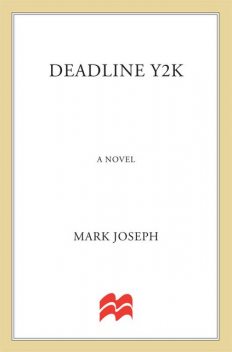 Deadline Y2K, Mark Joseph
