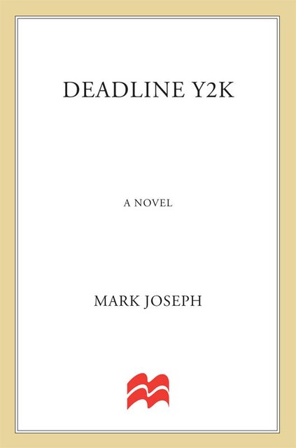 Deadline Y2K, Mark Joseph