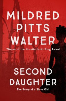 Second Daughter, Mildred Pitts Walter