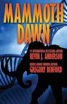 Mammoth Dawn, Gregory Benford, Kevin J.Anderson
