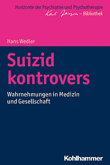 Suizid kontrovers, Hans Wedler