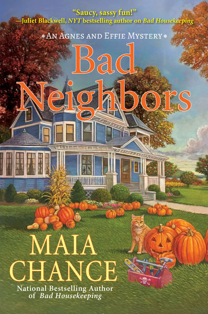Bad Neighbors, Maia Chance