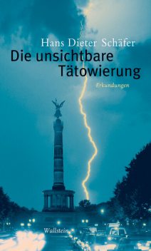 Die unsichtbare Tätowierung, Hans Schäfer