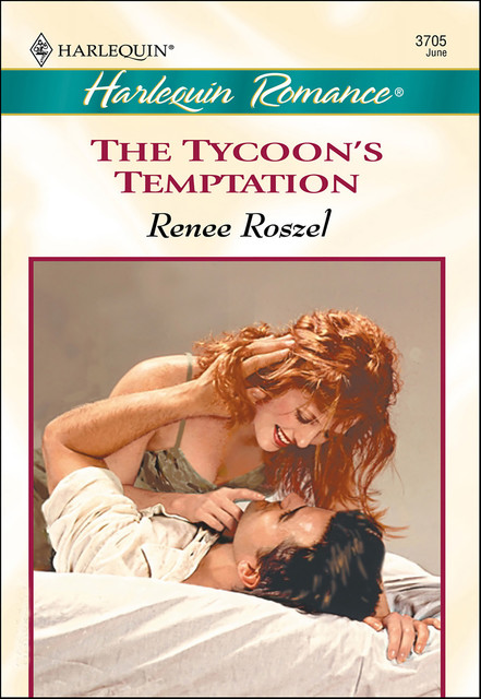 The Tycoon's Temptation, Renee Roszel