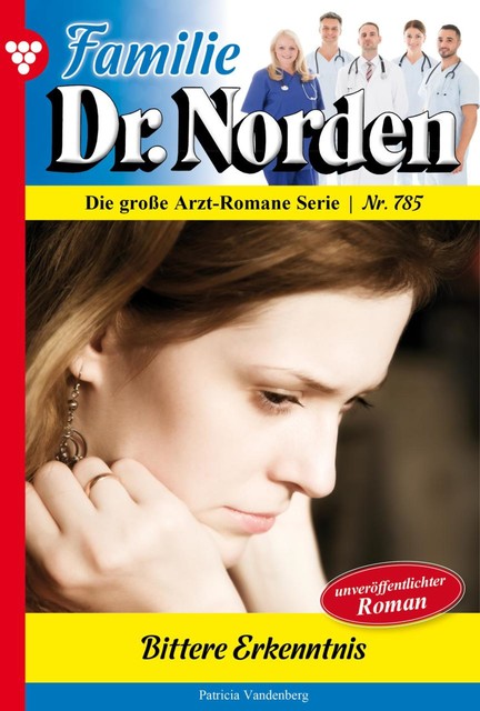 Familie Dr. Norden 785 – Arztroman, Patricia Vandenberg