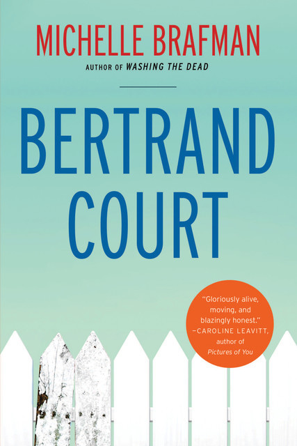 Bertrand Court, Michelle Brafman