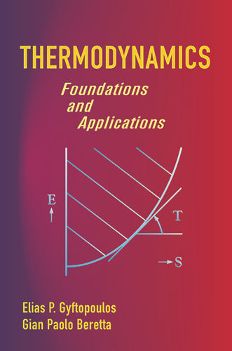 Thermodynamics, Elias P.Gyftopoulos, Gian Paolo Beretta