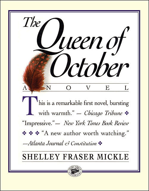 The Queen of October, Shelley Fraser Mickle
