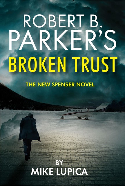 Robert B. Parker's Broken Trust, Mike Lupica