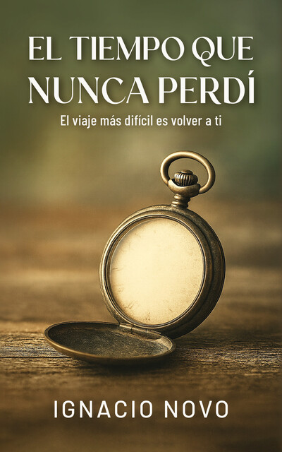 El tiempo que nunca perdí, Ignacio Novo