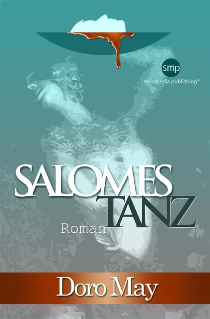 Salomes Tanz, Doro May