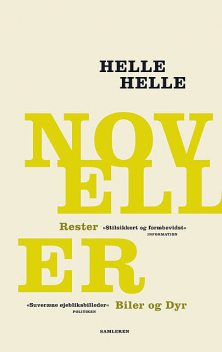 NOVELLER, Helle Helle